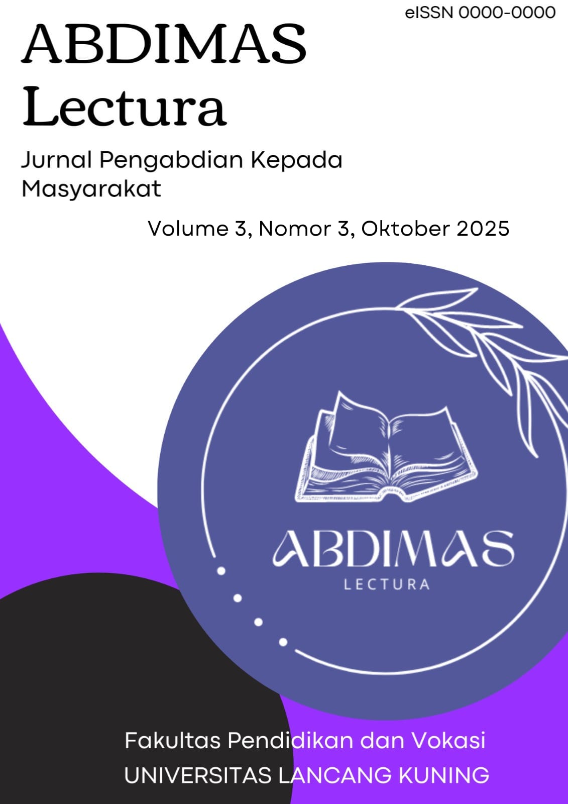 					View Vol. 3 No. 3 (2025): ABDIMAS Lectura: Jurnal Pengabdian Kepada Masyarakat
				